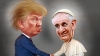Soc. Imposibilul sărut: Papa și Donald Trump